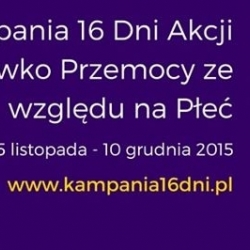 16 DNI PRZECIWKO PRZEMOCY WOBEC KOBIET